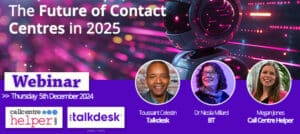 Contact Centre Helper Webinaarin banneri The furure of contact center 2025 ja puhujat